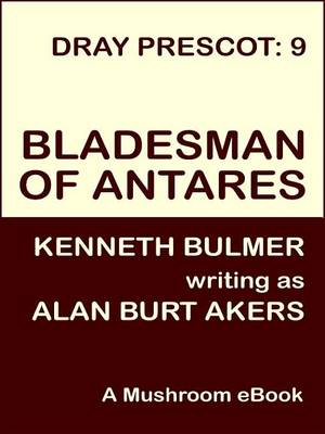 Book cover for Bladesman of Antares [Dray Prescot #9]