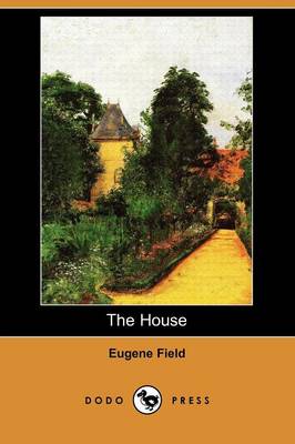 Book cover for The House (Dodo Press)