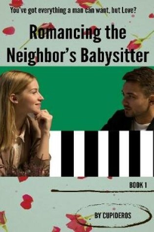 Cover of Romancing the Neighbor's Babysitter B1