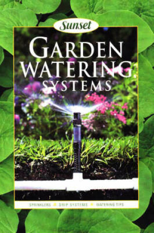 Cover of Garden Watering Systems