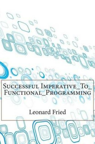 Cover of Successful Imperative_to_functional_programming