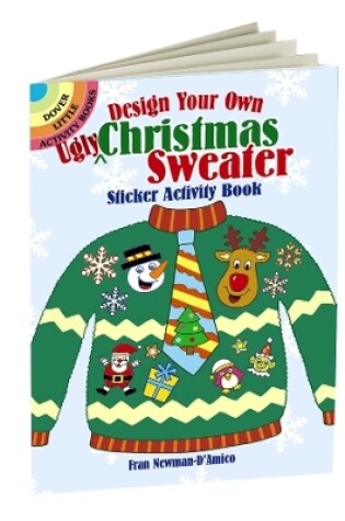 Cover of Design Your Own "Ugly" Christmas Sweater Sticker Activity Book