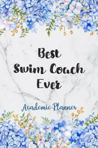 Cover of Best Swim Coach Ever Academic Planner