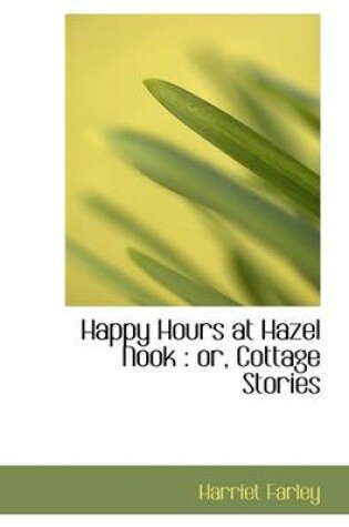 Cover of Happy Hours at Hazel Nook