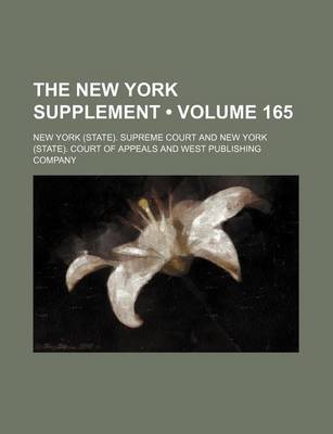 Book cover for The New York Supplement (Volume 165)