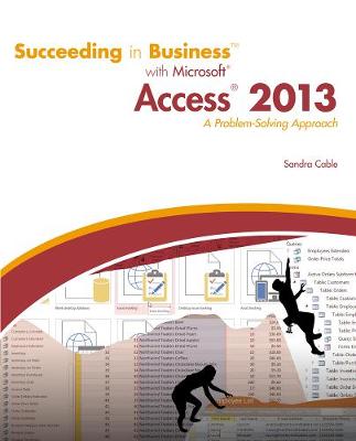 Book cover for Succeeding in Business with Microsoft (R) Access 2013