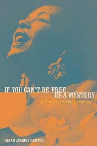 Cover of If You Can't be Free, be a Mystery