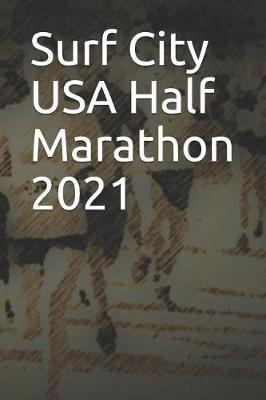 Book cover for Surf City USA Half Marathon 2021