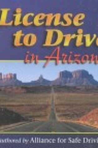 Cover of License to Drive in Arizona