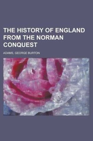 Cover of The History of England from the Norman Conquest