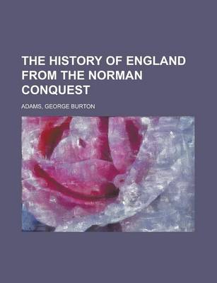 Book cover for The History of England from the Norman Conquest