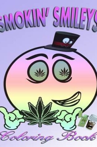 Cover of Smokin' Smileys (Coloring Book)