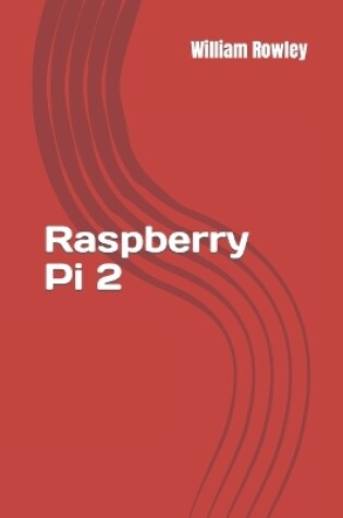 Cover of Raspberry Pi 2