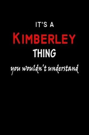 Cover of It's a Kimberley Thing You Wouldn't Understandl