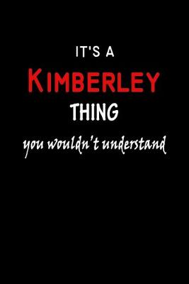 Book cover for It's a Kimberley Thing You Wouldn't Understandl