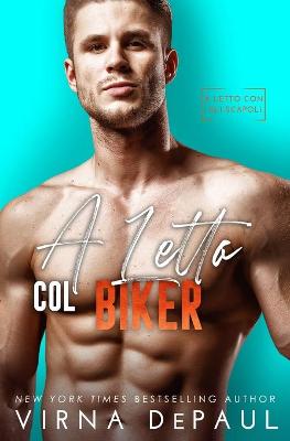 Book cover for A letto col biker