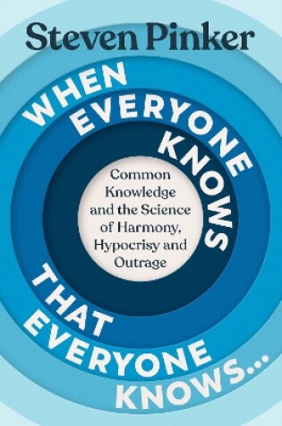 Cover of When Everyone Knows That Everyone Knows...