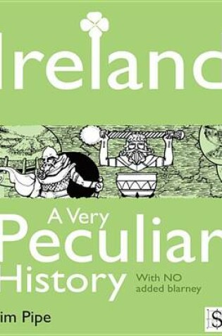 Cover of Ireland, a Very Peculiar History