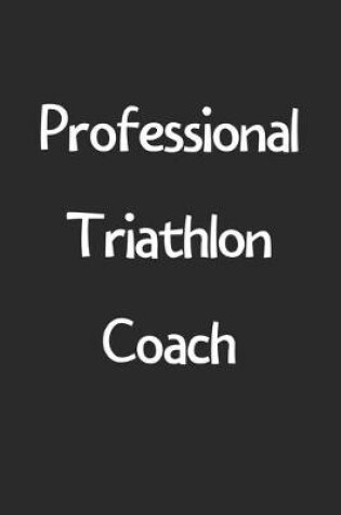 Cover of Professional Triathlon Coach