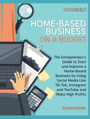 Cover of Home-Based Business on a Budget [6 Books in 1]