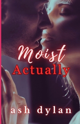 Book cover for Moist Actually