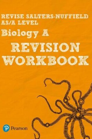 Cover of Pearson REVISE Salters Nuffield AS/A Level Biology Revision Workbook - 2023 and 2024 exams