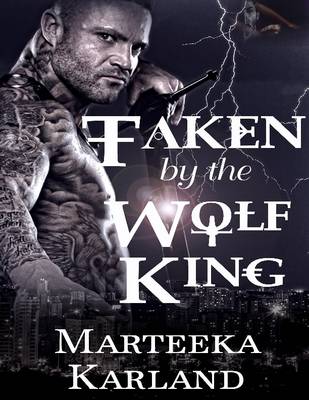 Book cover for Taken By the Wolf King