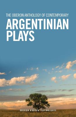 Book cover for The Oberon Anthology of Contemporary Argentinian Plays