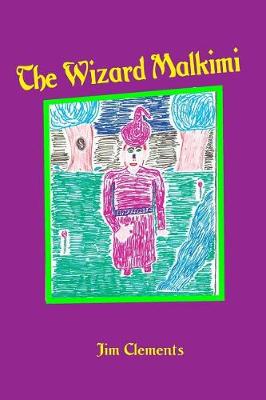 Book cover for The Wizard Malkimi