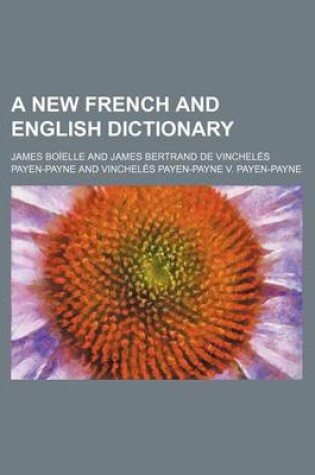 Cover of A New French and English Dictionary