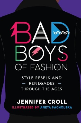 Cover of Bad Boys of Fashion