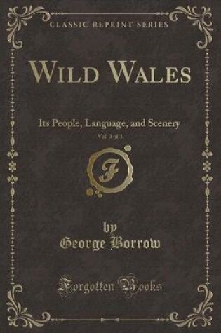 Cover of Wild Wales, Vol. 3 of 3