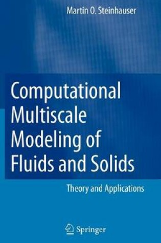 Cover of Computational Multiscale Modeling of Fluids and Solids: Theory and Applications