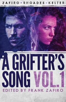 Book cover for A Grifter's Song Vol. 1