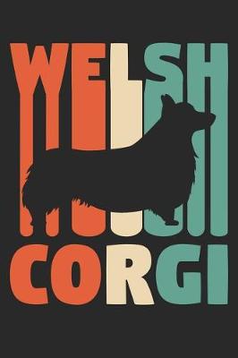 Book cover for Vintage Welsh Corgi Notebook - Gift for Welsh Corgi Lovers - Welsh Corgi Journal