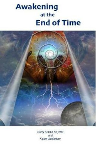 Cover of Awakening at the End of Time