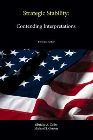 Cover of Strategic Stability: Contending Interpretations (Enlarged Edition)