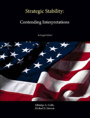 Book cover for Strategic Stability: Contending Interpretations (Enlarged Edition)