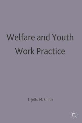 Book cover for Welfare and Youth Work Practice