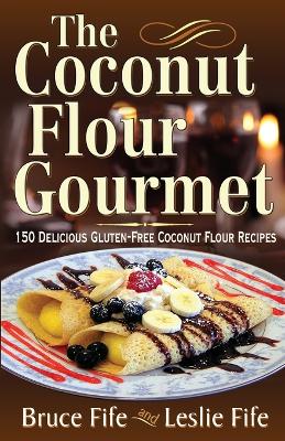 Book cover for Coconut Flour Gourmet