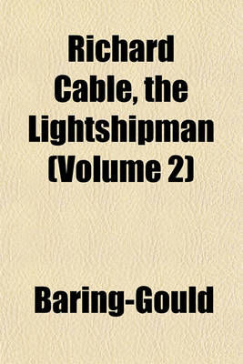 Book cover for Richard Cable, the Lightshipman (Volume 2)