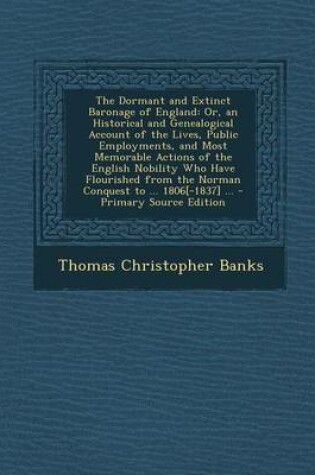 Cover of The Dormant and Extinct Baronage of England