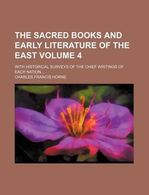 Book cover for The Sacred Books and Early Literature of the East Volume 4; With Historical Surveys of the Chief Writings of Each Nation