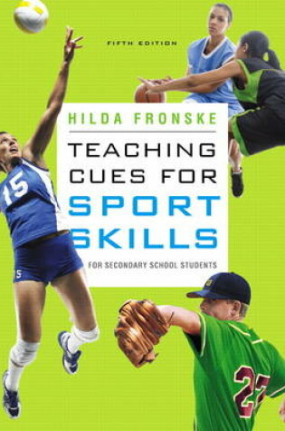 Cover of Teaching Cues for Sport Skills for Secondary School Students