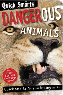 Book cover for Quick Smarts: Dangerous Animals