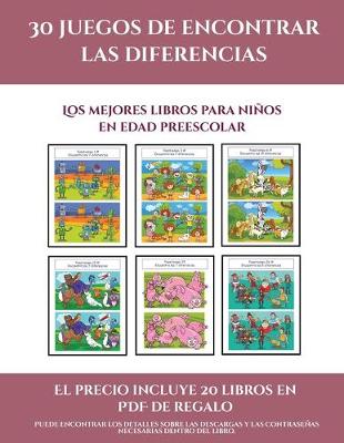 Cover of Los mejores libros para niños en edad preescolar (30 juegos de encontrar las diferencias)