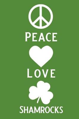 Book cover for Peace Love Shamrocks