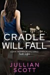 Book cover for The Cradle Will Fall