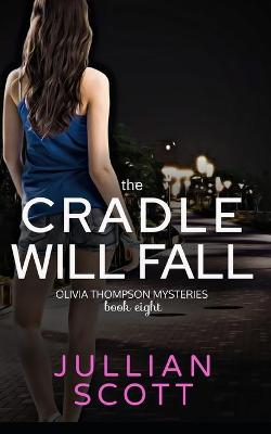 Book cover for The Cradle Will Fall