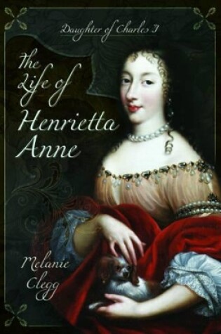 Cover of The Life of Henrietta Anne